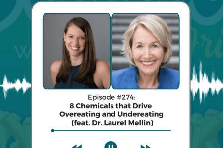 Explore the science of eating habits with Dr. Laurel Mellin on the Salad with a Side of Fries podcast.