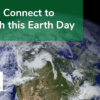 Ways to connect with the earth this Earth Day