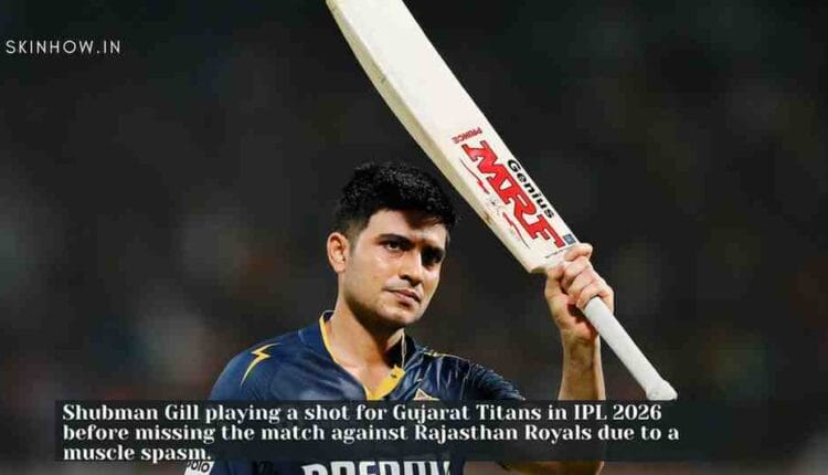 Shubman Gill is out – but for how long? Titans finally speak

